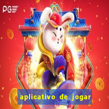 aplicativo de jogar e ganhar dinheiro